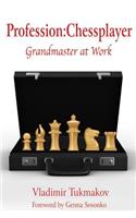 Profession: Chessplayer