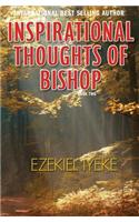 Inspirational Thoughts of Bishop Ezekiel Iyeke: Book Two