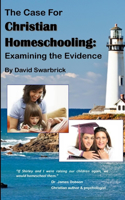 Case For Christian Homeschooling