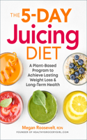 5-Day Juicing Diet