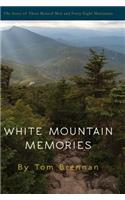 White Mountain Memories