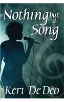 Nothing but a Song