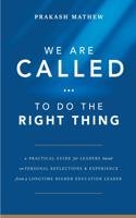 We Are Called to Do the Right Thing