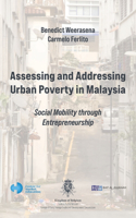Assessing and Addressing Urban Poverty in Malaysia