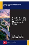 Construction Site Coordination and Management Guide