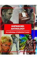 Unfinished Anthology