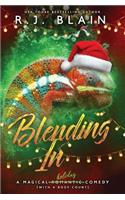 Blending In: A Magical Romantic Comedy (with a body count)