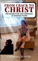 From Crack to Christ