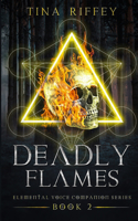 Deadly Flames