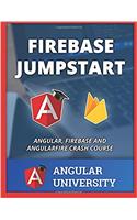 Firebase Jumpstart: Volume 4 (Angular University)