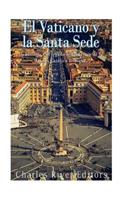 Vaticano y la Santa Sede: La historia y el legado del gobierno de la Iglesia Católica Romana