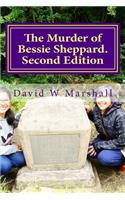 Murder of Bessie Sheppard. Second Edition