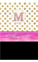 Magnolia: Personalized Lined Journal Diary Notebook 150 Pages, 6 X 9 (15.24 X 22.86 CM), Durable Soft Cover