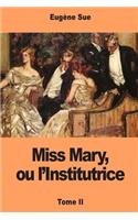 Miss Mary, ou l'Institutrice: Tome II