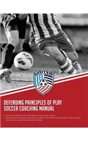 Defending Principles of Play Soccer Coaching Manual