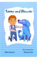 Tommy and Blewster