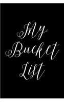My Bucket List: Goal Setting Notebook