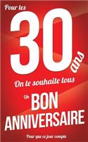 Bon anniversaire - 30 ans: Rouge - Carte livre d'or "Pour que ce jour compte" (12,7x20cm)