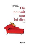 On pouvait tout lui dire: (Litterature Francaise)