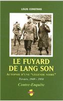Le Fuyard de Lang Son: Autopsie D'Une 
