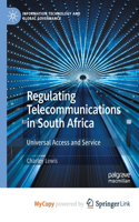 Regulating Telecommunications in South Africa