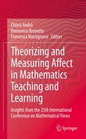 Theorizing and Measuring Affect in Mathematics Teaching and Learning