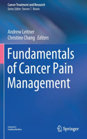 Fundamentals of Cancer Pain Management