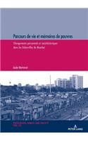 Parcours de vie et memoires de pauvres