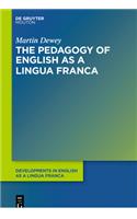 The Pedagogy of English as a Lingua Franca