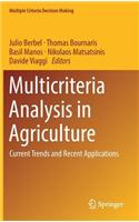 Multicriteria Analysis in Agriculture