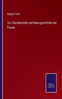 Zur Charakteristik und Naturgeschichte der Frauen
