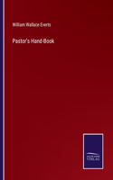 Pastor's Hand-Book