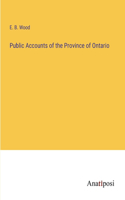 Public Accounts of the Province of Ontario