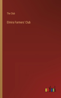 Elmira Farmers' Club