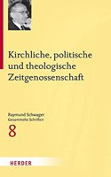 Kirchliche, Politische Und Theologische Zeitgenossenschaft