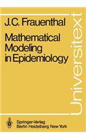 Mathematical Modeling in Epidemiology: (Universitext)