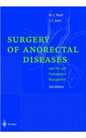 Surgery of Anorectal Diseases with Pre- and Postoperative Management
