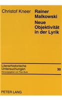 Rainer Malkowski- Neue Objektivitaet in Der Lyrik