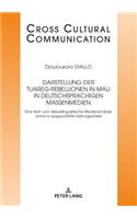 Darstellung der Tuareg-Rebellionen in Mali in deutschsprachigen Massenmedien