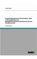 Controllinginstrument Wertanalyse - gibt es Bezugspunkte zum Managementverfahren des Business Process Reengineering?