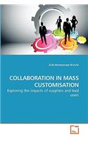 Collaboration in Mass Customisation
