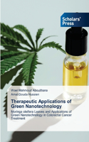 Therapeutic Applications of Green Nanotechnology