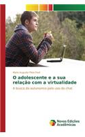 O adolescente e a sua relação com a virtualidade