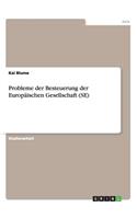 Probleme der Besteuerung der Europäischen Gesellschaft (SE)