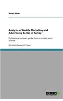 Analysis of Mobile Marketing and Advertising Sector in Turkey