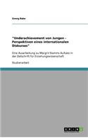 "Underachievement von Jungen - Perspektiven eines internationalen Diskurses": Eine Ausarbeitung zu Margrit Stamms Aufsatz in der Zeitschrift für Erziehungswissenschaft