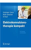 Elektrokonvulsionstherapie Kompakt