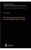 Die Zwischenstaatliche Geltung Des Grundsatzes Ne Bis in Idem