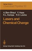 Lasers and Chemical Change