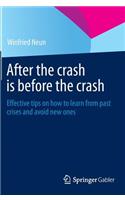 After the crash is before the crash